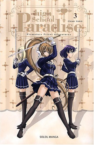 High school paradise : premature priest adventures. Vol. 3