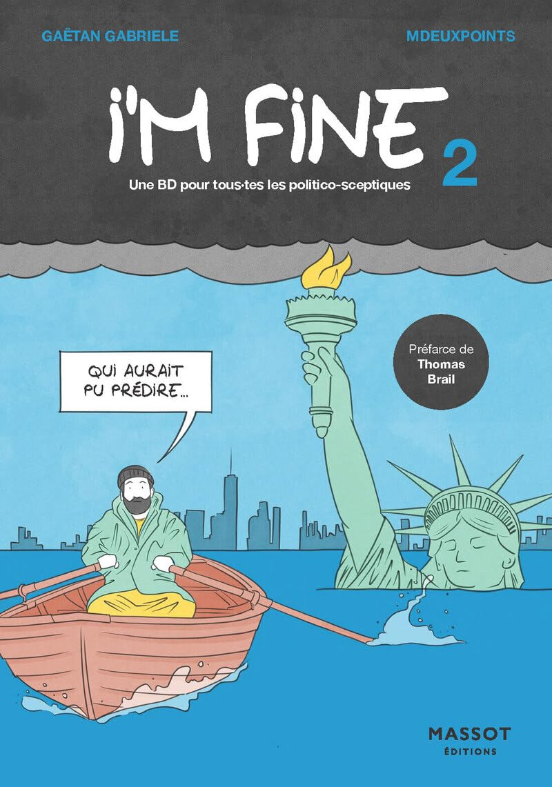 I'm fine. Vol. 2. Une BD pour tous les climato-sceptiques