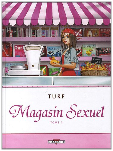Magasin sexuel. Vol. 1. Bravitude