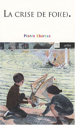 La crise de foi(e)