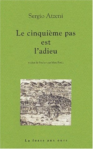 Le cinquième pas et l'adieu