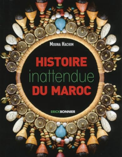 Histoire inattendue du Maroc