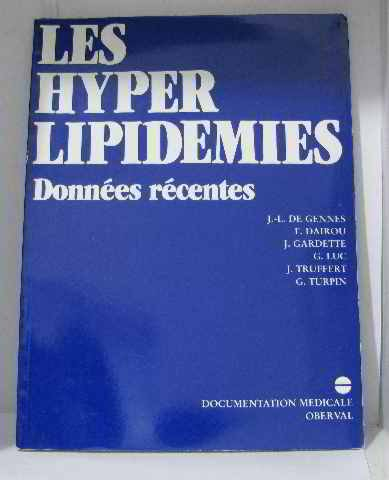 les hyperlipidémies: données récentes (correct)