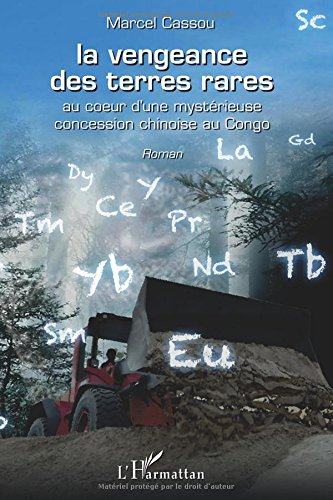 La vengeance des terres rares au coeur d'une mystérieuse concession chinoise au Congo