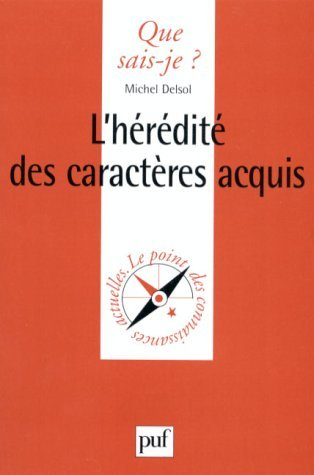 L'hérédité des caractères acquis