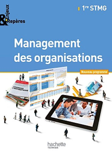 Management des organisations, 1re STMG : nouveau programme : format compact
