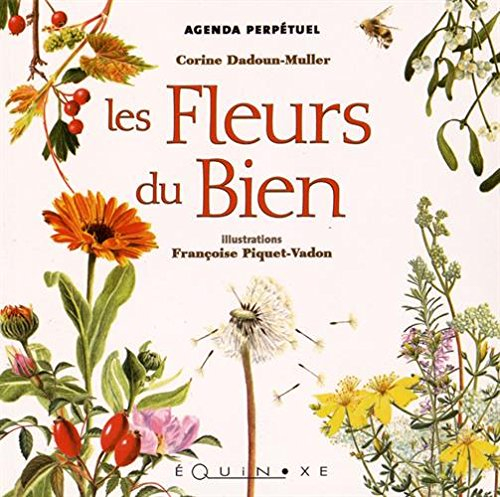 Les fleurs du bien : agenda perpétuel