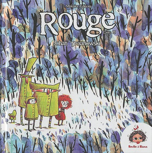 Rouge. Vol. 3. Les 4 brigands musiciens