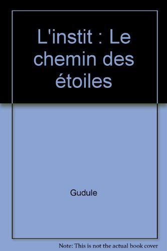 l'instit : le chemin des étoiles