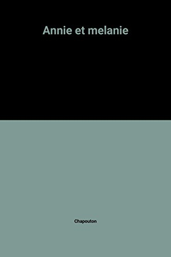 Annie et Mélanie