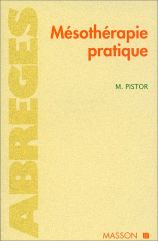 Mésothérapie pratique