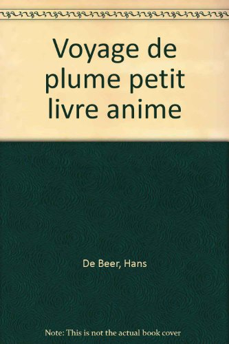 Le voyage de Plume