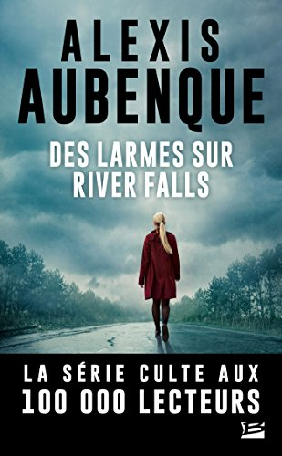 des larmes sur river falls: une nouvelle enquête de mike logan et jessica hurley, t2