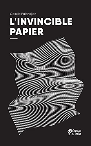 L'invincible papier