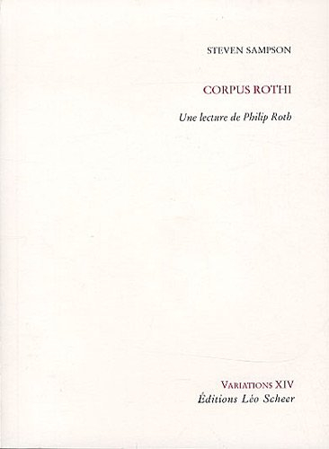 Corpus Rothi. Une lecture de Philip Roth