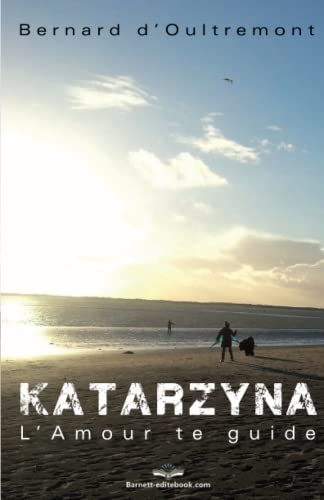 Katarzyna: L'Amour te guide
