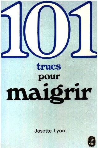 101 conseils pour maigrir