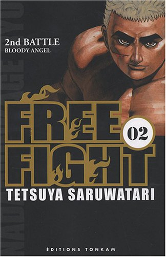 Free fight. Vol. 2. Bloody angel : 2nd battle