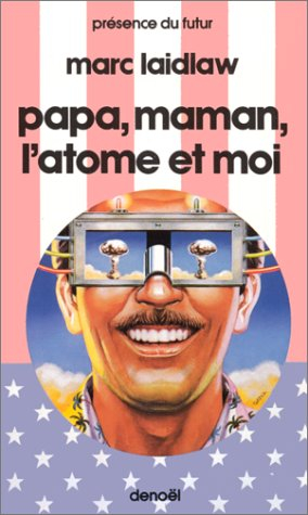 Papa, maman, l'atome et moi