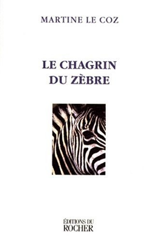 Le chagrin du zèbre