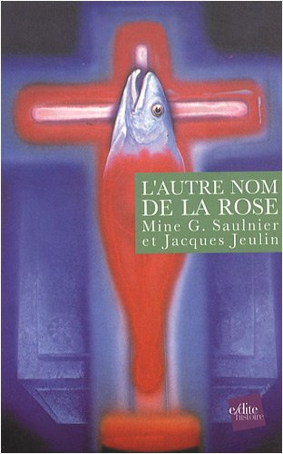 L'autre nom de la rose : un regard turc sur la tragédie cathare et l'épopée de Cheikh Bedreddin