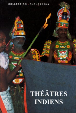Théâtres indiens. Indian Theatres