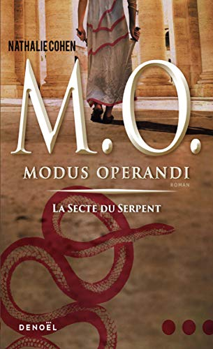 Modus operandi. Vol. 1. La secte du serpent