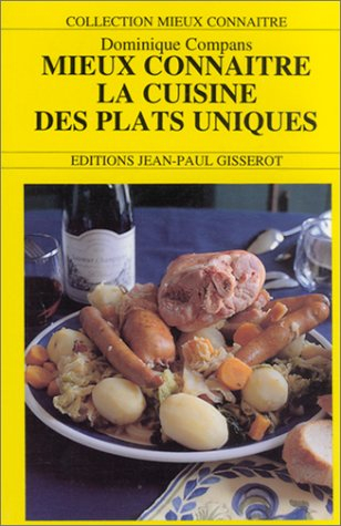 Mieux connaître la cuisine des plats uniques