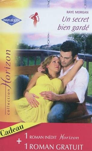 Un secret bien gardé. Un secret bien gardé