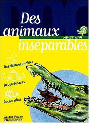Des animaux inséparables