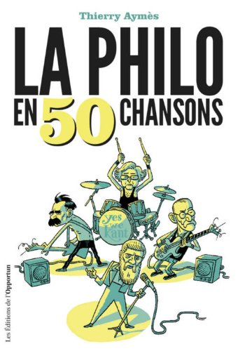 La philo en 50 chansons
