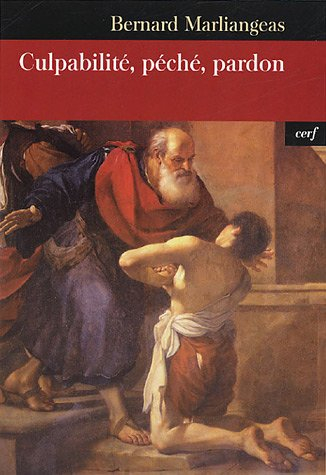 Culpabilité, péché, pardon