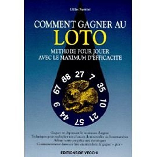 comment gagner au loto methode pour mieux jouer