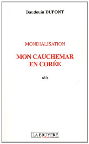 mondialisation : mon cauchemar en corée