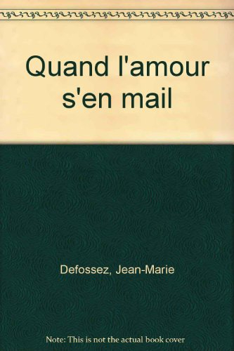 Quand l'amour s'en mail