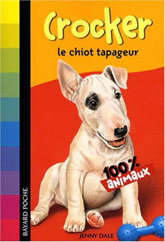 Crocker, le chiot tapageur