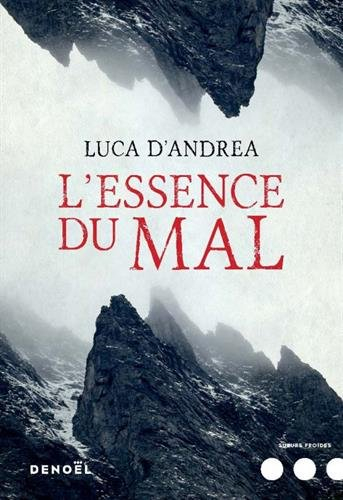 L'essence du mal
