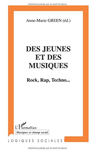 Des jeunes et des musiques : rock, rap, techno...