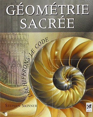 Géométrie sacrée : déchiffrons le code