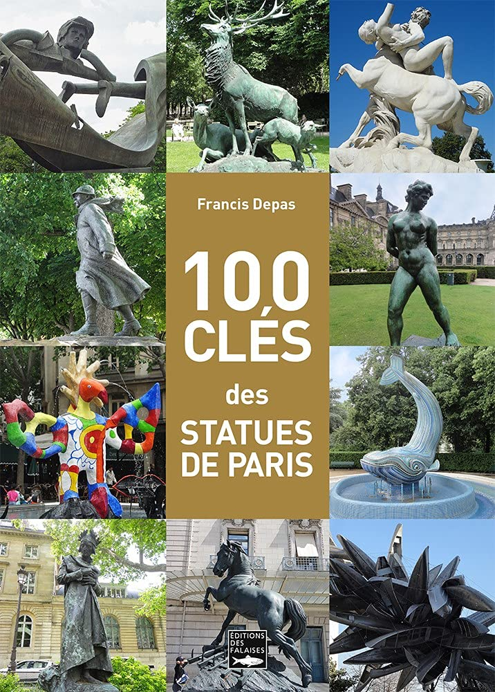 100 clés des statues de Paris