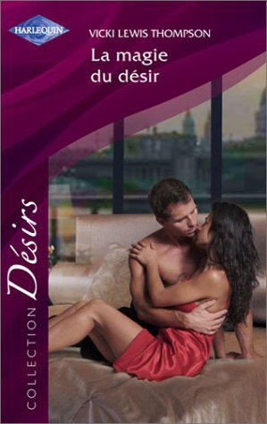 La magie du désir