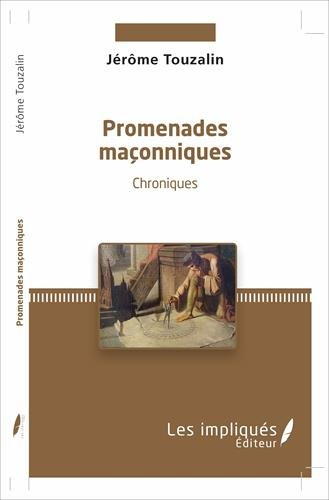 Promenades maçonniques : chroniques