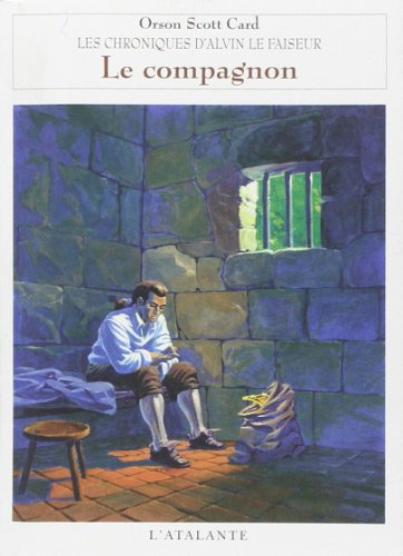 Les chroniques d'Alvin le Faiseur. Vol. 4. Le compagnon