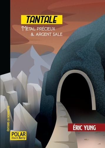 Tantale : métal précieux & argent sale