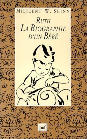 Ruth, la biographie d'un bébé
