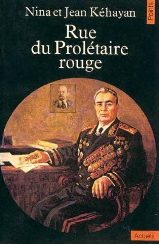 Rue du prolétaire rouge : deux communistes français en URSS