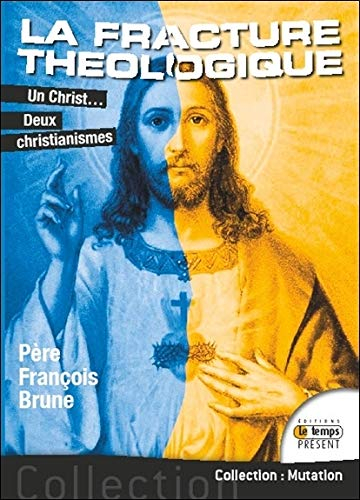 La fracture théologique : un Christ... deux christianismes