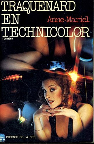 traquenard en technicolor