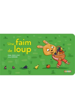 Une faim de loup