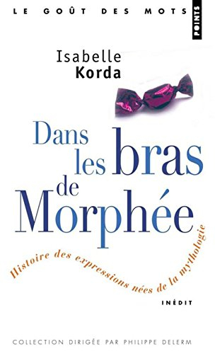 Dans les bras de Morphée : histoire des expressions nées de la mythologie